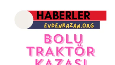 bolu traktör kazası