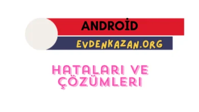 android hataları çözümleri